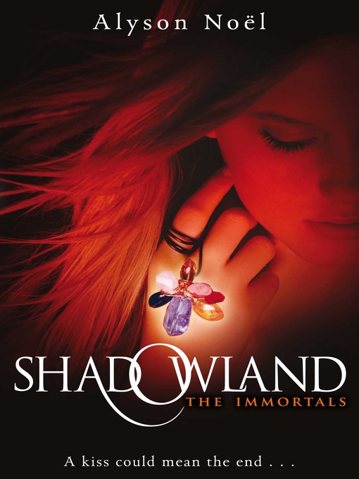 Title details for Shadowland by Alyson Noel - Wait list